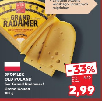 Ser Grand Radamer/Grand Gouda